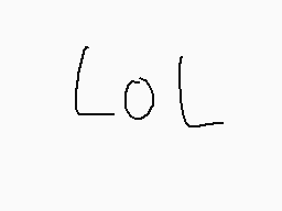 Drawn comment by FairyCat
"LOL"