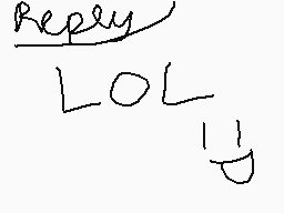Drawn comment by FairyCat
"Reply LOL :J"