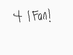 Drawn comment by FairyCat
"+1Fan!"