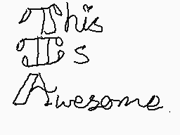 Drawn comment by Gh0st W0lf
"This Is Awesome."