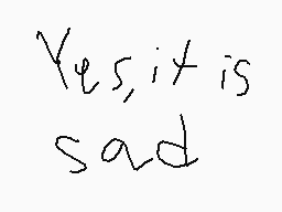 Drawn comment by PMK335
"Yes, it is said"