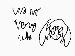 Drawn comment by lea
"very who"