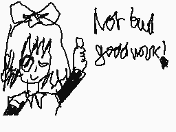 Drawn comment by lea
"Not bad good work!"