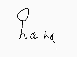 Drawn comment by Kami-kun
"ha ha"