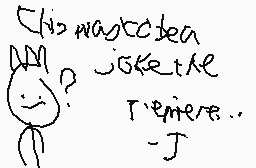 Drawn comment by JTop2K11