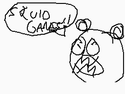 Drawn comment by JTop2K11
"SUID GAMES!"