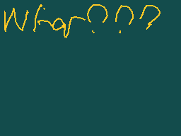 Drawn comment by JTop2K23
"What is 99?"