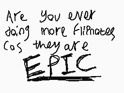 Drawn comment by ReightThen
"Are you ever doing more filipinos cos they are EPIC"