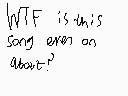 Drawn comment by ReightThen