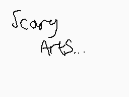 Drawn comment by RetroSpot
"Scary Arts..."