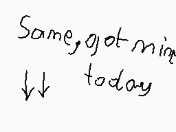 Drawn comment by Arian
"Same, got mine ↓↓ today"