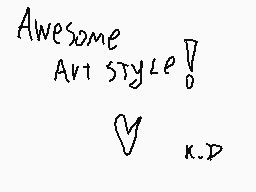 Drawn comment by KateDotlin
"Awesome Art style! V K.D."