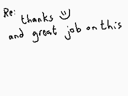 Drawn comment by Dee
"Re: thanks 😊 and great job on this"