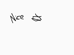 Drawn comment by Dee
"Nice"