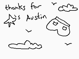 Drawn comment by Dee
"thanks for Austin"