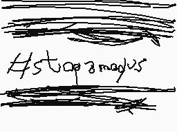 Drawn comment by PuyoChild
"H stop 8 magus"
