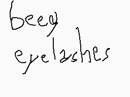 Drawn comment by PuyoChild
"beep eyelashes"