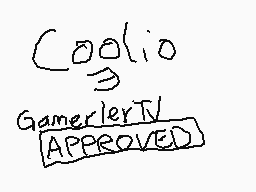 Drawn comment by GamerlevTV
"Coolio GamerlerTV APPROVED"