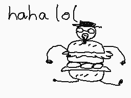 Drawn comment by GamerlevTV
"haha lol"