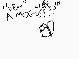 Drawn comment by SweetHeart
"I'VE JUST LOST MY MOGUS?"