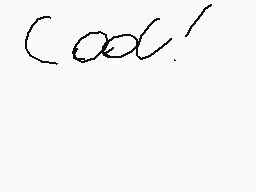 Drawn comment by pokéstudio
"cool!"