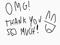 Drawn comment by monna
"OMG! THANK YOU!"