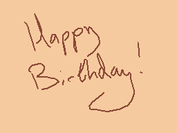 Drawn comment by Meggo
"Happy Birthday!"