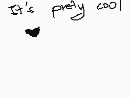 Drawn comment by カズミーサマ
"It's pretty cool"