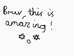 Drawn comment by Bahman😃
"Brrr, this is amazing! ✿°✿"