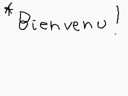 Drawn comment by matthieu
"Bienvenu!"