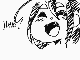 Drawn comment by Angel♥
"Hello!"