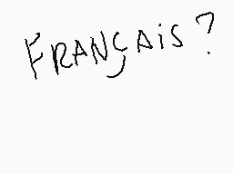 Drawn comment by Glin
"FRANCAIS?"