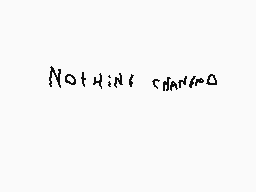 Drawn comment by Spark
"Nothing changed"