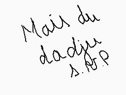 Drawn comment by Loriana♥♥♥
"Mais du dadju S.E.P"