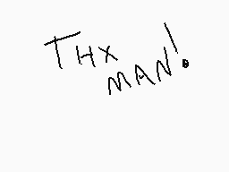 Drawn comment by Biladinha☁
"THX MAN!"
