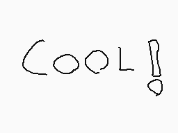Drawn comment by Soda
"cool!"
