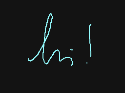 Drawn comment by ★ミゲル★
"hi!"