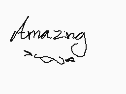 Drawn comment by Furry●W▲lf
"amazing"