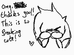 Drawn comment by Blackモevee
"omg thanks good!! This is so speaking cute!"