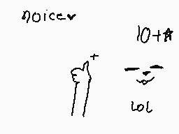 Drawn comment by GÁlÄ※yメふぬヨ
"noiceer 10+8 lol"