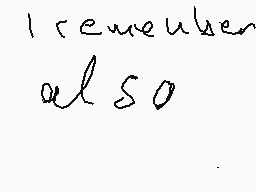 Drawn comment by Villager
"I remember also"