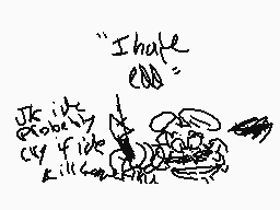 Drawn comment by potatosoop
""I hate COD" It's just cy if i die Kill cod""