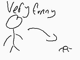 Drawn comment by RandomExp
"Very funny"