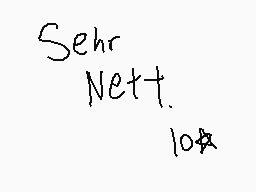 Drawn comment by SudoKirin
"Sehr Nett. 10*"