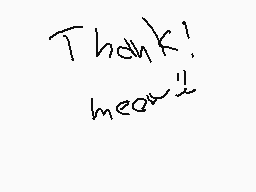 Drawn comment by noemi gius
"Thank! meow!"