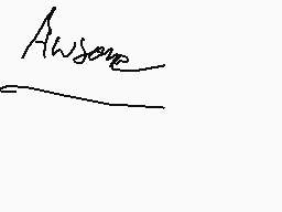 Drawn comment by DrTray666
"Awesom"
