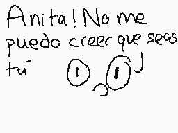 Drawn comment by Darwin 
"Anita! No me puedo creer que seas tú"