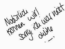 Drawn comment by ふaⓇ♭y♥
"Nadrich komen wii! Sorry it was not mine..."