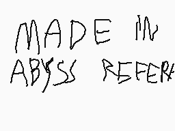 Drawn comment by ponyo
"MADE IN ABYSS REFERR"