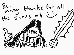 Drawn comment by DEE_2
"Re: many thanks for all the stars m8"